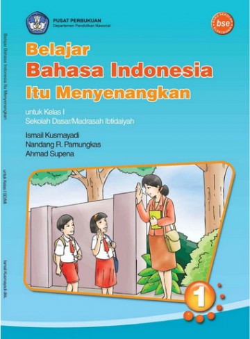 Buku Belajar Bahasa Indonesia Itu Kelas 1 SD  Buku Sekolah Elektronik