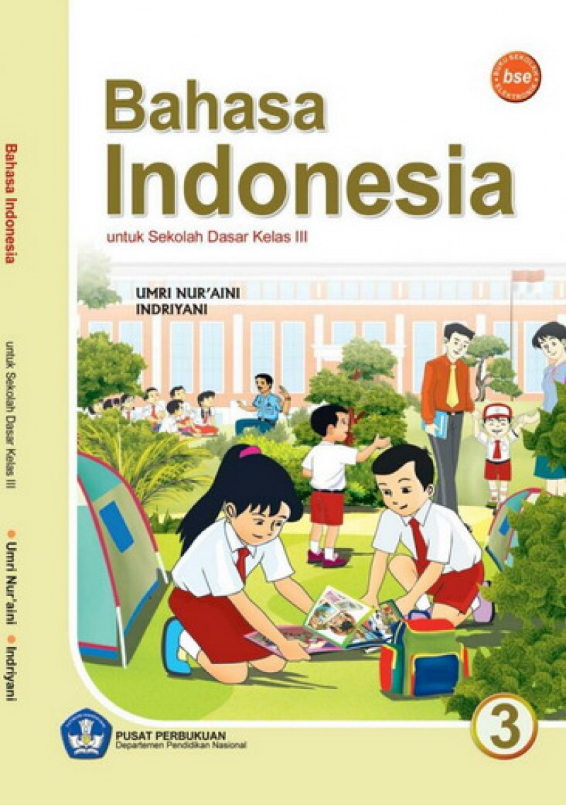 Buku Bahasa Indonesia Kelas 3 SD oleh Umri Nur'aini, Indriyani