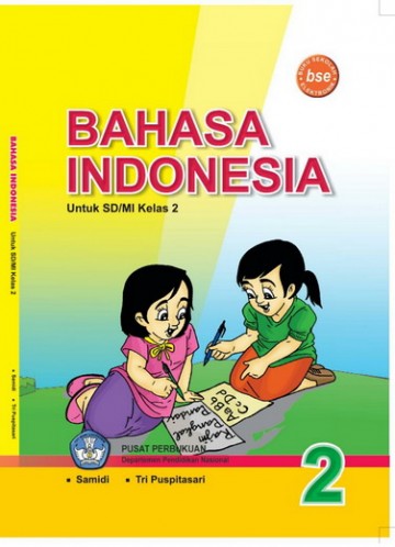 Buku Bahasa Indonesia 2 Kelas 2 SD