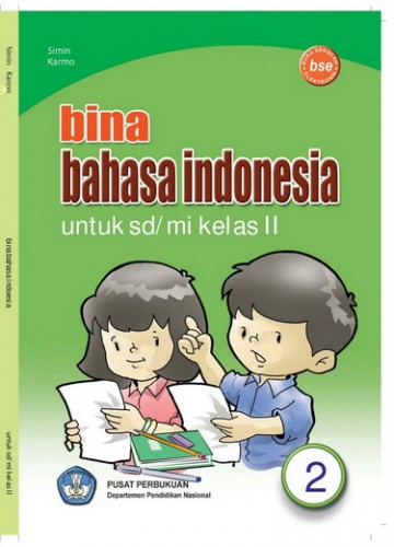 Buku Bina Bahasa Indonesia 2 Kelas 2 SD