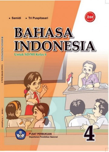 Buku Bahasa Indonesia 4 Kelas 4 SD