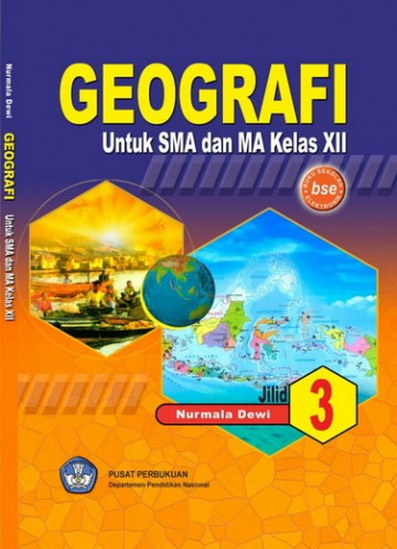 Buku Geografi  Kelas 12 SMA - Geografi Kelas 12 SMA