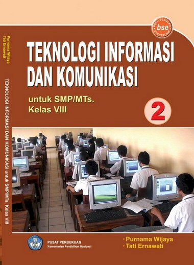 Buku Teknologi Informasi Dan Komunikasi Kelas 8 Smp Buku Sekolah Elektronik 0996