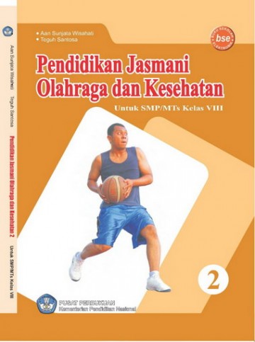 Buku Pendidikan Jasmani Olahraga dan Kesehatan 2 Kelas 8 SMP