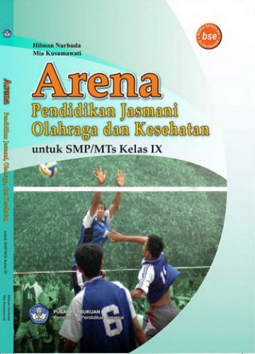 Buku Arena Pendidikan Jasmani Olahraga dan Kesehatan Kelas 9 SMP