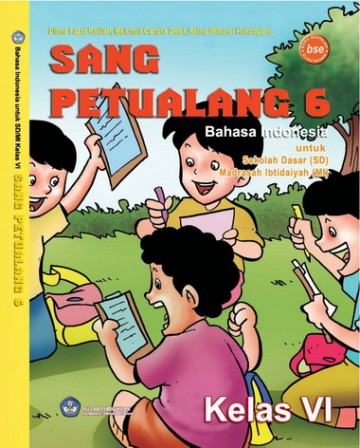 Buku Bahasa Indonesia VI Kelas 6 SD - Diana Rafi'ah, Maryah Ulfah, Meichati Candra Dewi,