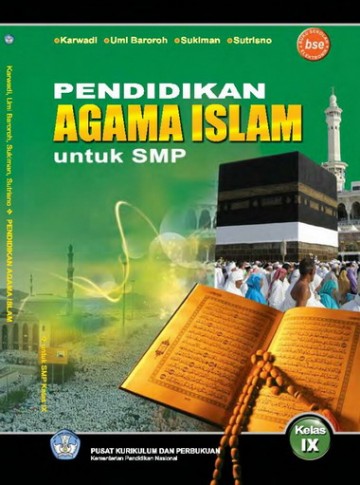 Buku Pendidikan Agama Islam Kelas 9 SMP - Karwadi, Umi Baroroh, Sukiman, Sutrisno