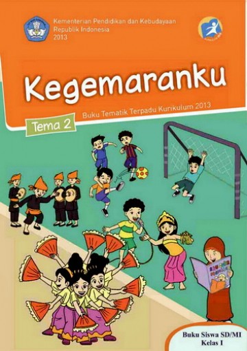 Tema 2 Kelas 1 SD Kegemaranku - Buku Siswa