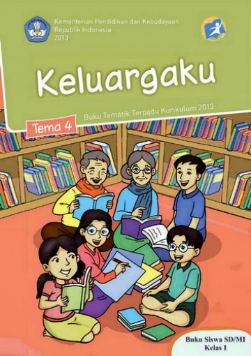 Tema 4 Kelas 1 SD Keluargaku - Buku Siswa