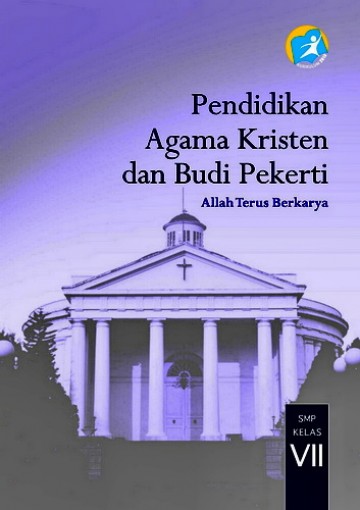 Buku Pendidikan Agama Kristen dan Budi Pekerti Kelas 7 SMP