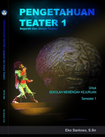 Buku Pengetahuan Teater Kelas 10 SMK
