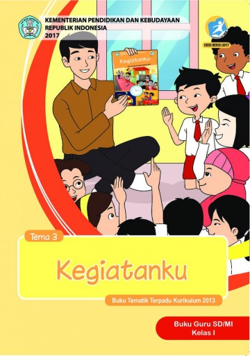 Tema 3 Kelas 1 SD Kegiatanku - Buku Guru