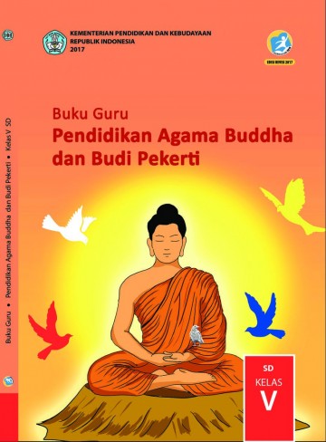 Pendidikan Agama Buddha dan Budi Pekerti Kelas 5 - Buku Guru