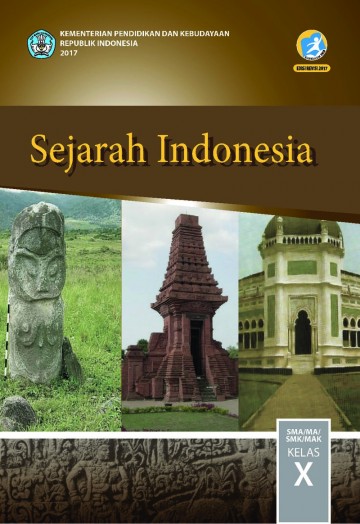  Sejarah Indonesia; Buku SiswaSMA-MA-SMK-MAK Kelas X