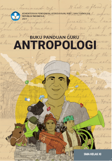 Buku Panduan Guru Antropologi untuk SMA Kelas XI