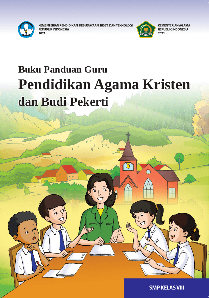 Buku Panduan Guru Pendidikan Agama Kristen Dan Budi Pekerti Untuk Smp Kelas Viii Buku 3641