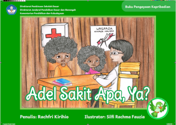Adel Sakit Apa, Ya?