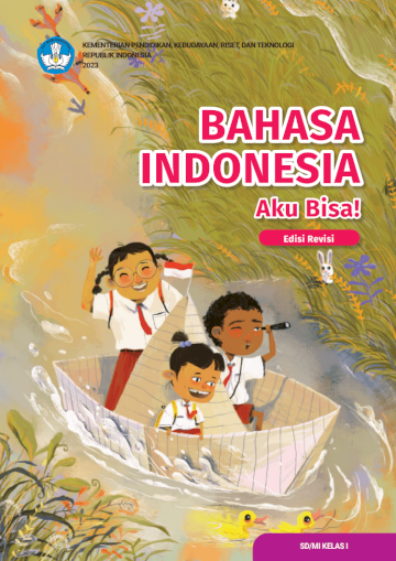 Bahasa Indonesia Aku Bisa! untuk SD/MI Kelas I (Edisi Revisi)