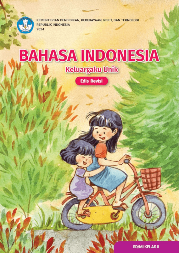 Bahasa Indonesia Keluargaku Unik untuk SD/MI Kelas II (Edisi Revisi)