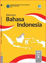 Buku Guru Bahasa Indonesia Kelas X