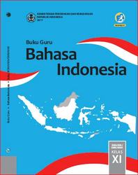 Buku Guru Bahasa Indonesia Kelas XI
