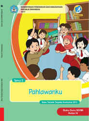 Buku Guru Kelas IV Tema 5 pahlawanku