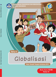 Buku Guru Kelas VI Tema 4 Globalisasi