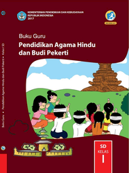 Buku Guru Pendidikan Agama Hindu dan Budi Pekerti Kelas I