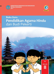 Buku Guru Pendidikan Agama Hindu dan Budi Pekerti Kelas II