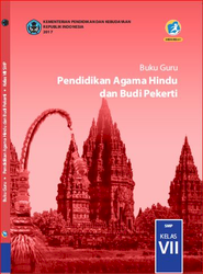 Buku Guru Pendidikan agama Hindu Dan Budi Pekerti Kelas VII