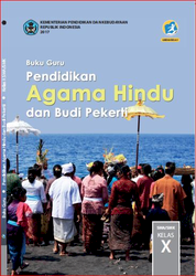 Buku Guru Pendidikan Agama Hindu Dan Budi Pekerti Kelas X