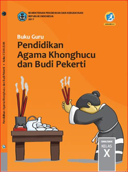 Buku Guru Pendidikan Agama Khonghucu Dan Budi Pekerti Kelas X