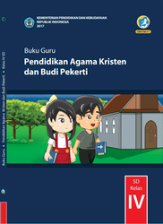 Buku Guru Pendidikan Agama Kristen dan Budi Pekerti Kelas IV