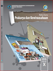 Buku Guru Prakarya dan Kewirausahaan Kelas X