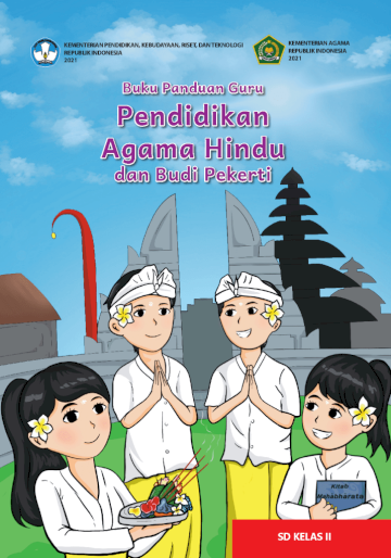 Buku Panduan Guru Pendidikan Agama Hindu dan Budi Pekerti untuk SD Kelas II