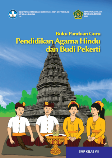 Buku Panduan Guru Pendidikan Agama Hindu dan Budi Pekerti untuk SMP Kelas VIII