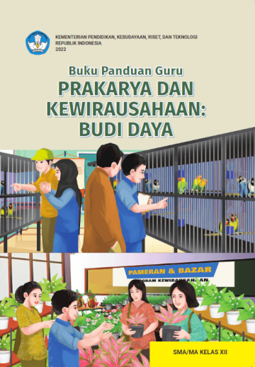 Buku Panduan Guru Prakarya Budi Daya untuk SMA/MA Kelas XII