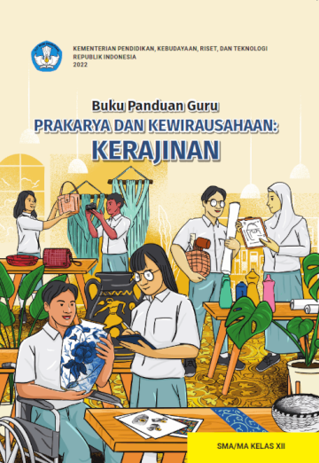 Buku Panduan Guru Prakarya Kerajinan untuk SMA/MA Kelas XII