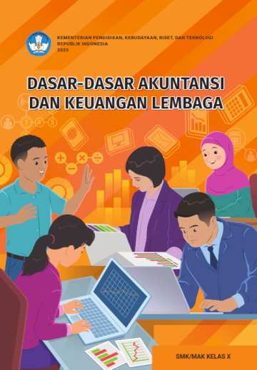 Dasar-Dasar Akuntansi dan Keuangan Lembaga untuk SMK/MAK Kelas X