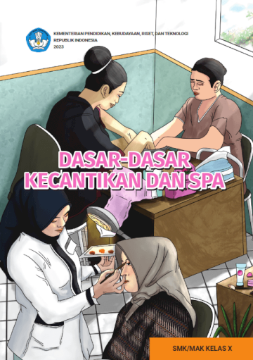 Dasar-Dasar Kecantikan dan Spa untuk SMK/MAK Kelas X