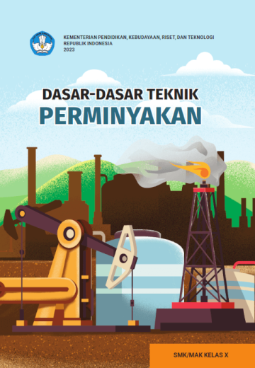 Dasar-Dasar Teknik Perminyakan untuk SMK/MAK Kelas X