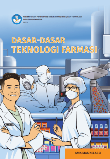 Dasar-Dasar Teknologi Farmasi untuk SMK/MAK Kelas X