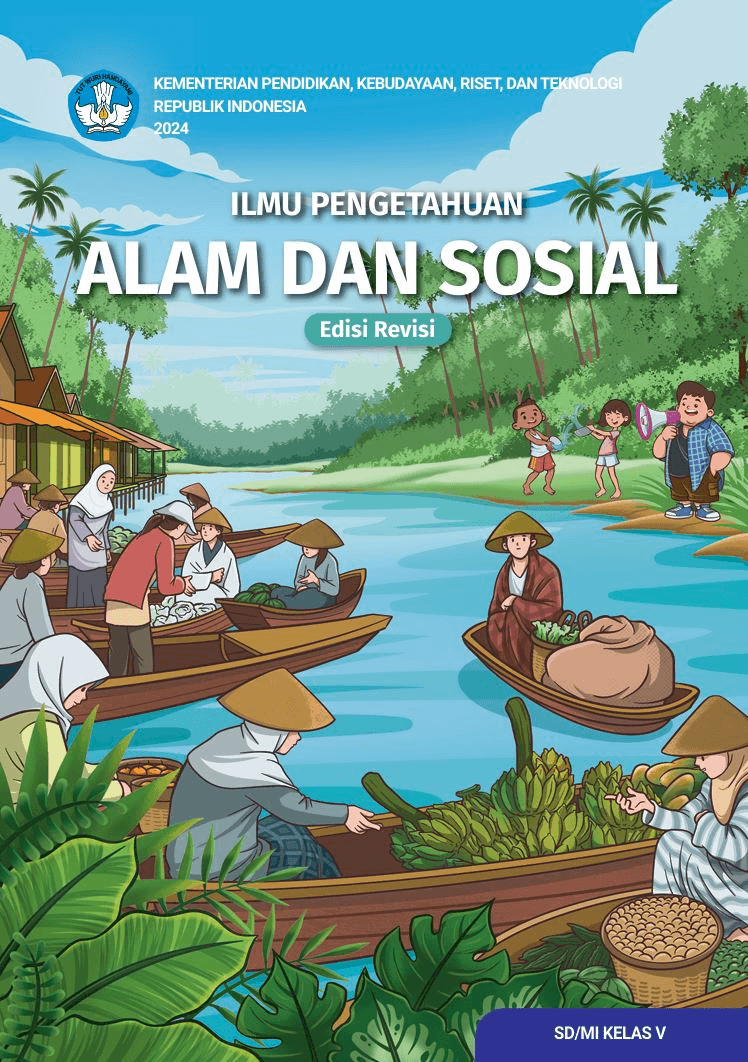 Buku Ilmu Pengetahuan Alam dan Sosial untuk SD/MI Kelas V (Edisi Revisi ...