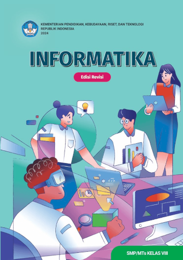 Informatika untuk SMP/MTs Kelas VIII (Edisi Revisi)
