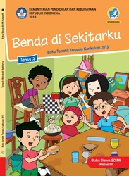 Kelas III tema 3 Benda Disekitarku