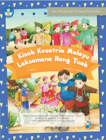 Kisah Kesatria Melayu Laksamana Hang Tuah