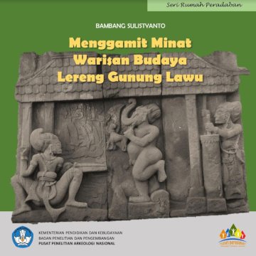 Menggamit Minat Warisan Budaya Lereng Gunung Lawu