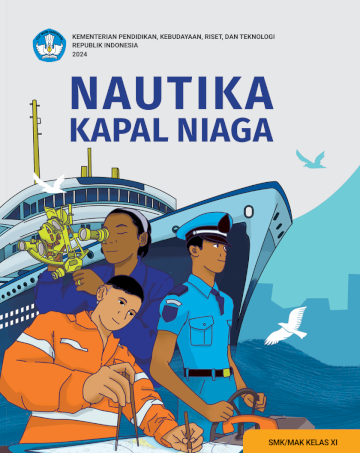 Nautika Kapal Niaga untuk SMK/MAK Kelas XI