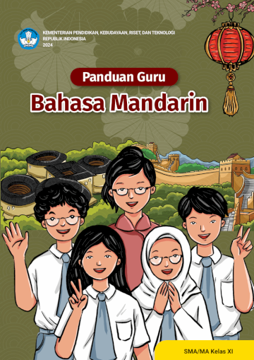 Panduan Guru Bahasa Mandarin untuk SMA/MA Kelas XI