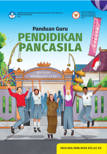 Panduan Guru Pendidikan Pancasila untuk SMA/MA/SMK/MAK Kelas XII